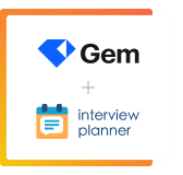 Gem x Interview Planner | Gem Scheduling