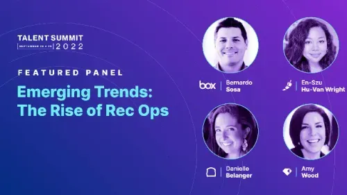 The rise of recruiting operations | Talent Summit 2022