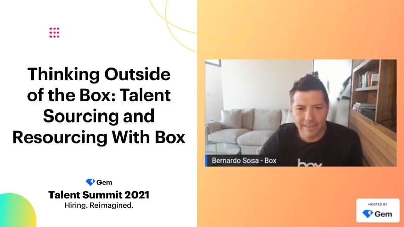 Thinking outside of the box: Talent sourcing and resourcing with Box | Video Thumbnail