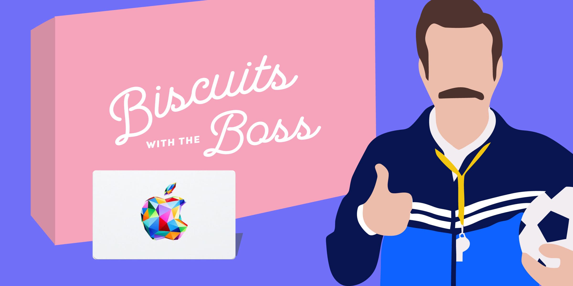 Ted Lasso Biscuits With the Boss