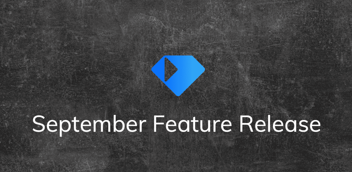 Gem Feature Release Update: Sept 2019