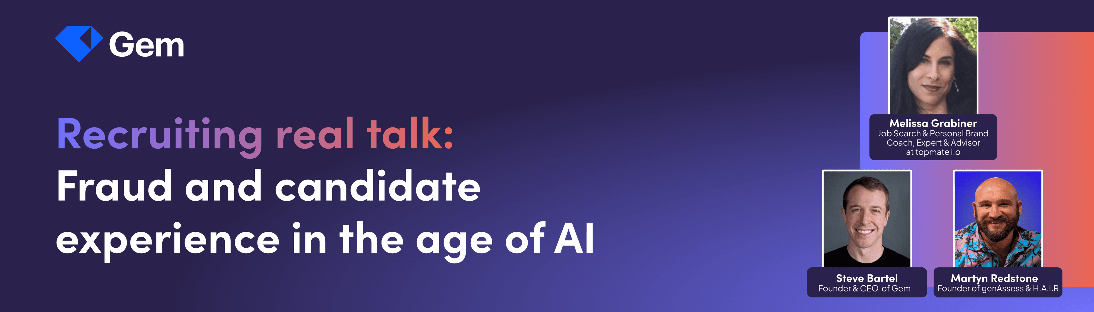 Webinar - -Recruiting real talk- Fakes and frauds in the age of AI - Landing Page Banner