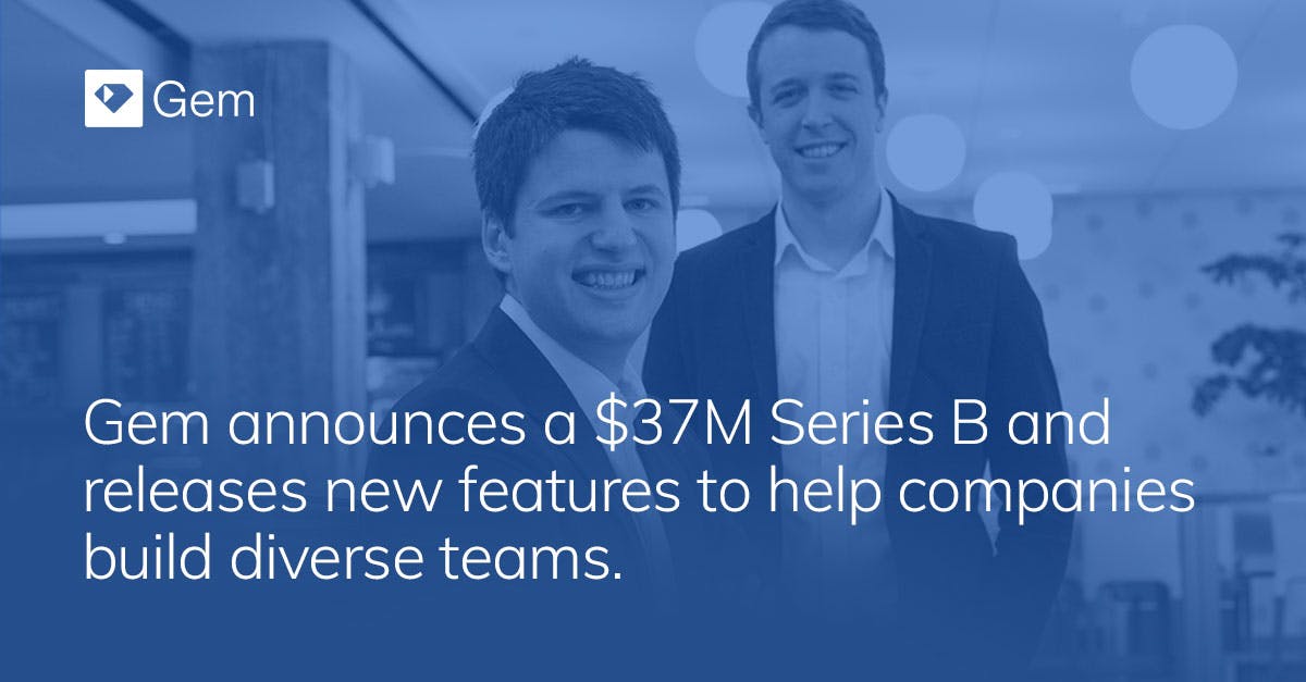 Gem’s Next Chapter: $37M in Series B Funding