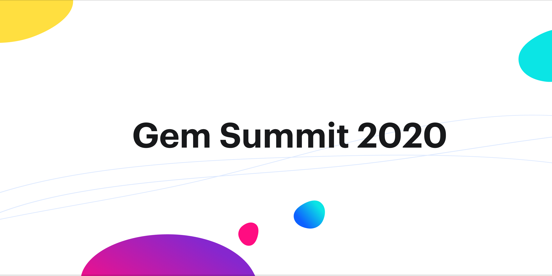 The Inaugural Gem Summit- 2020 Follow-Up