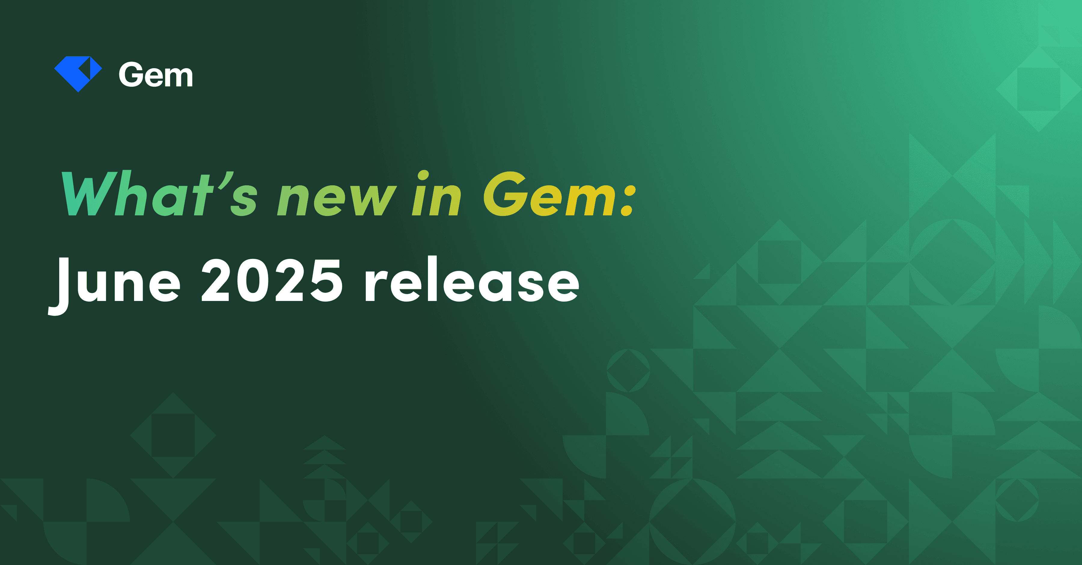 June 2025 Product Release