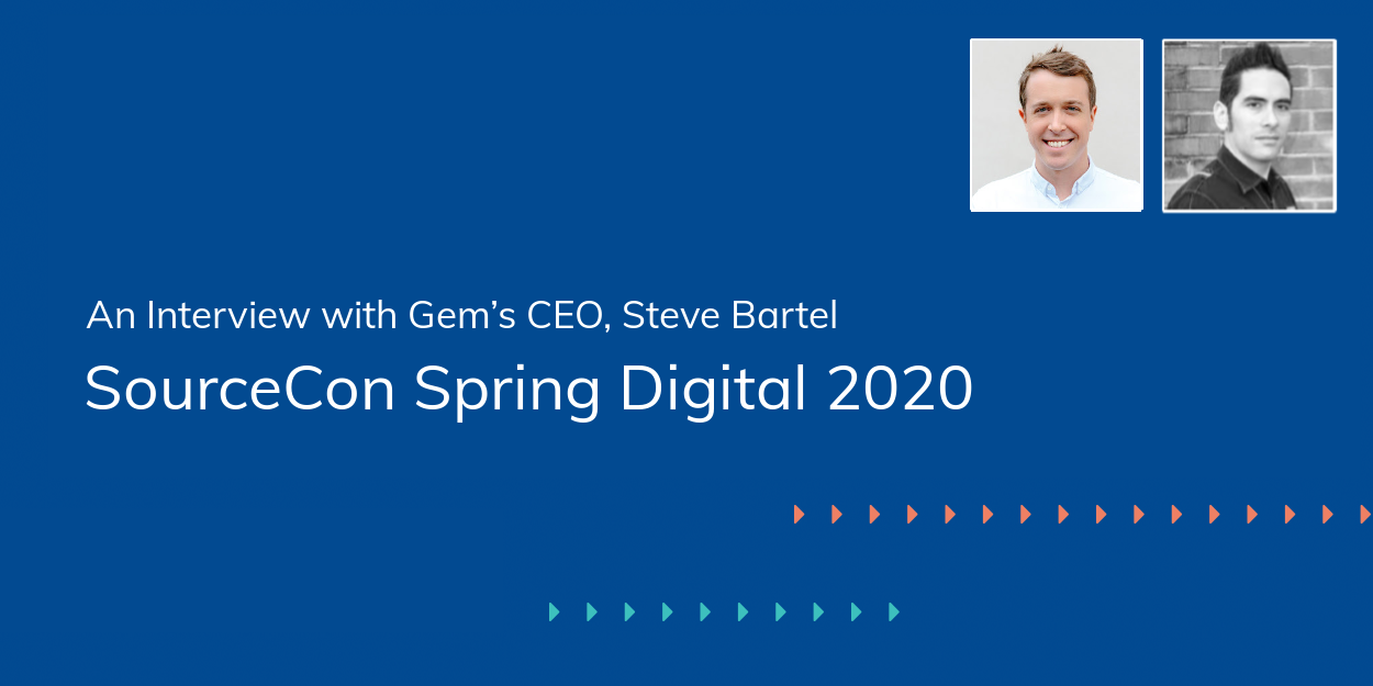 An Interview with Gem’s CEO, Steve Bartel, at SourceCon Digital 2020