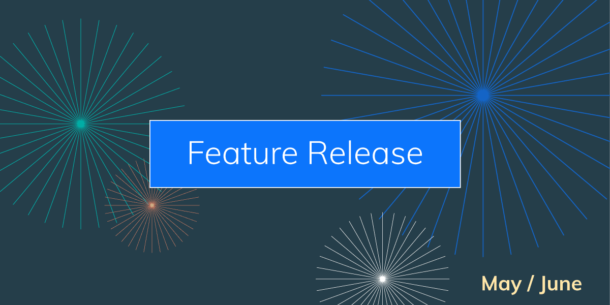 Gem Feature Release Update- May:June 2020