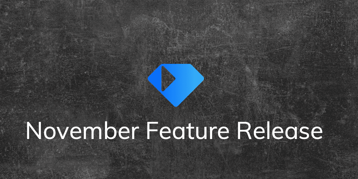Gem Feature Release Update: Nov 2019