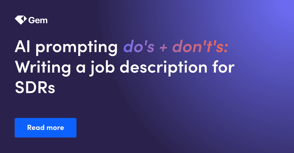 Blog – BP AI prompting do-s + don-t-s Writing a job description for SDRs