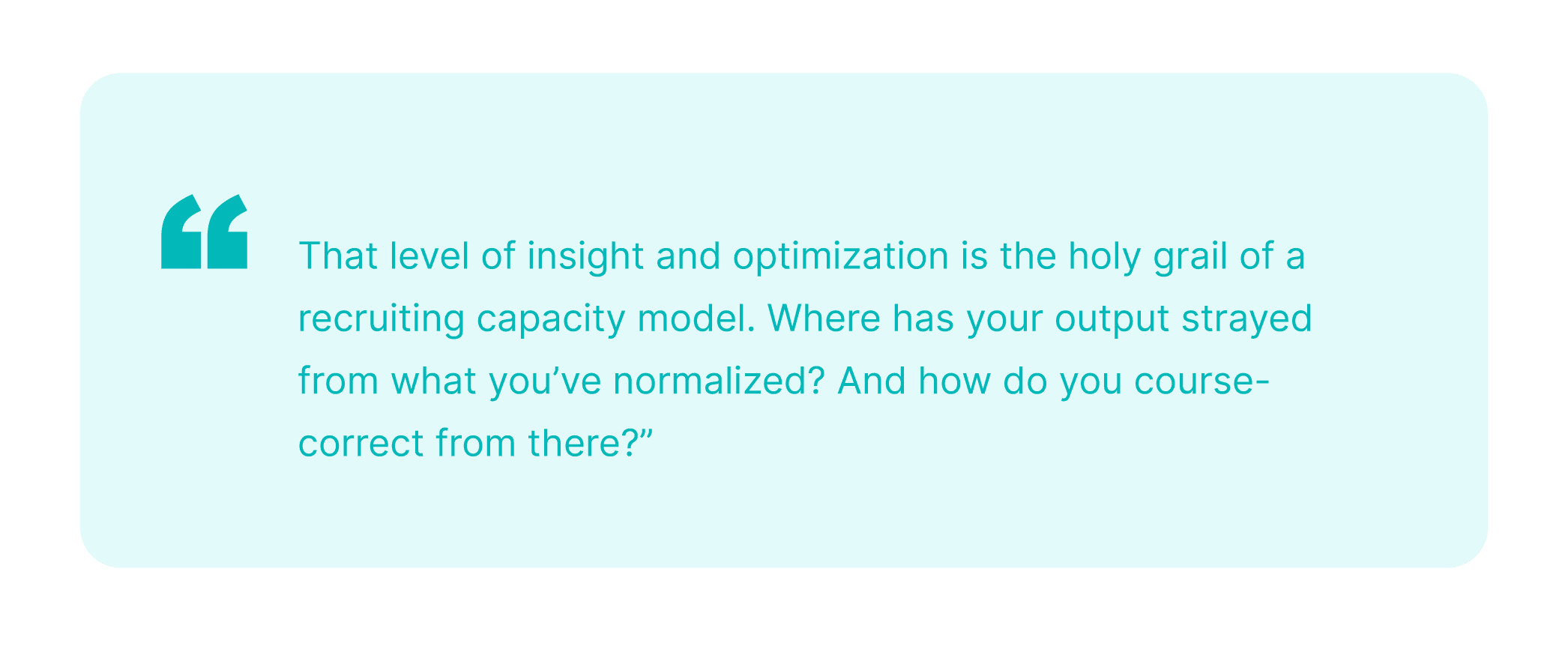 Recruiting capacity 7