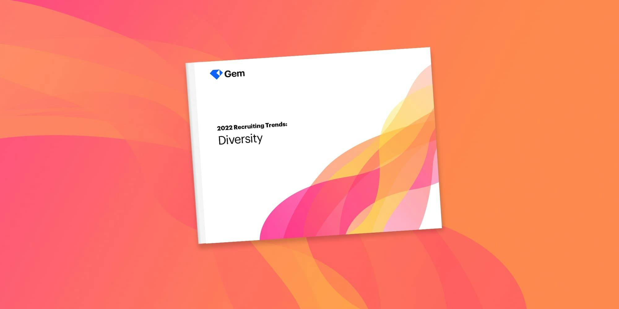 2022 diversity recruiting trends