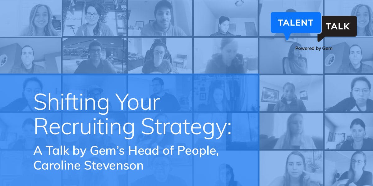 Shifting Your Recruiting Strategy- A Talk by Gem’s Head of People, Caroline Stevenson