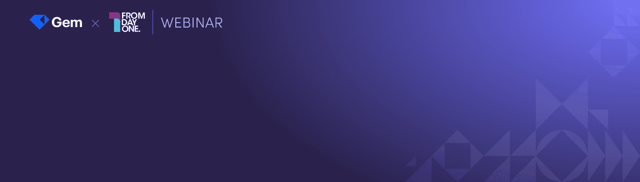 Webinar Purple 900/500 | Gem x From Day One | Resource Header BG