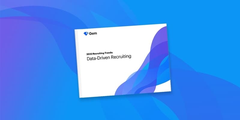 2022 recruiting trends