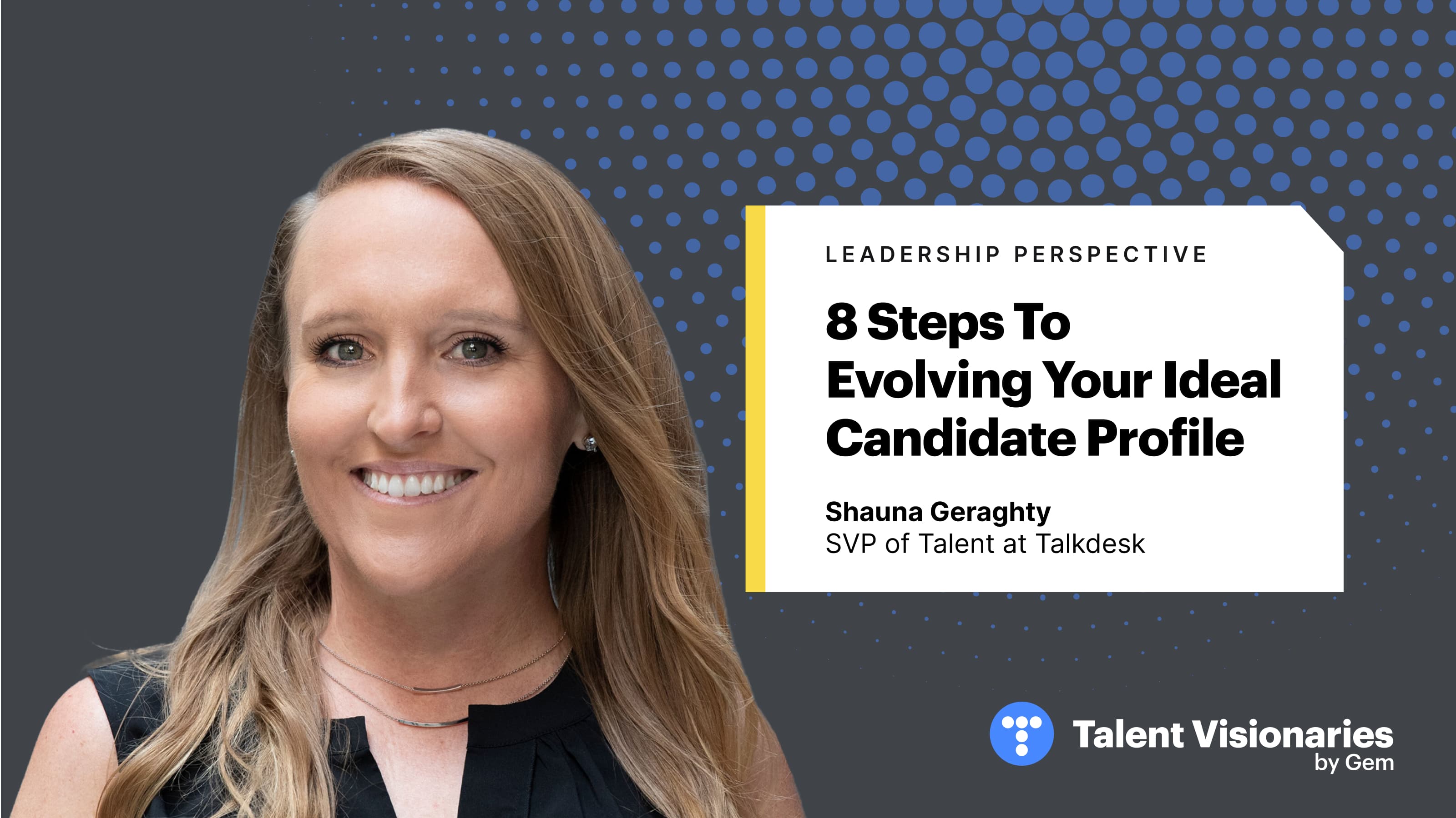 8 steps to evolving your ideal candidate profile in a post-pandemic world | Talent Visionaries