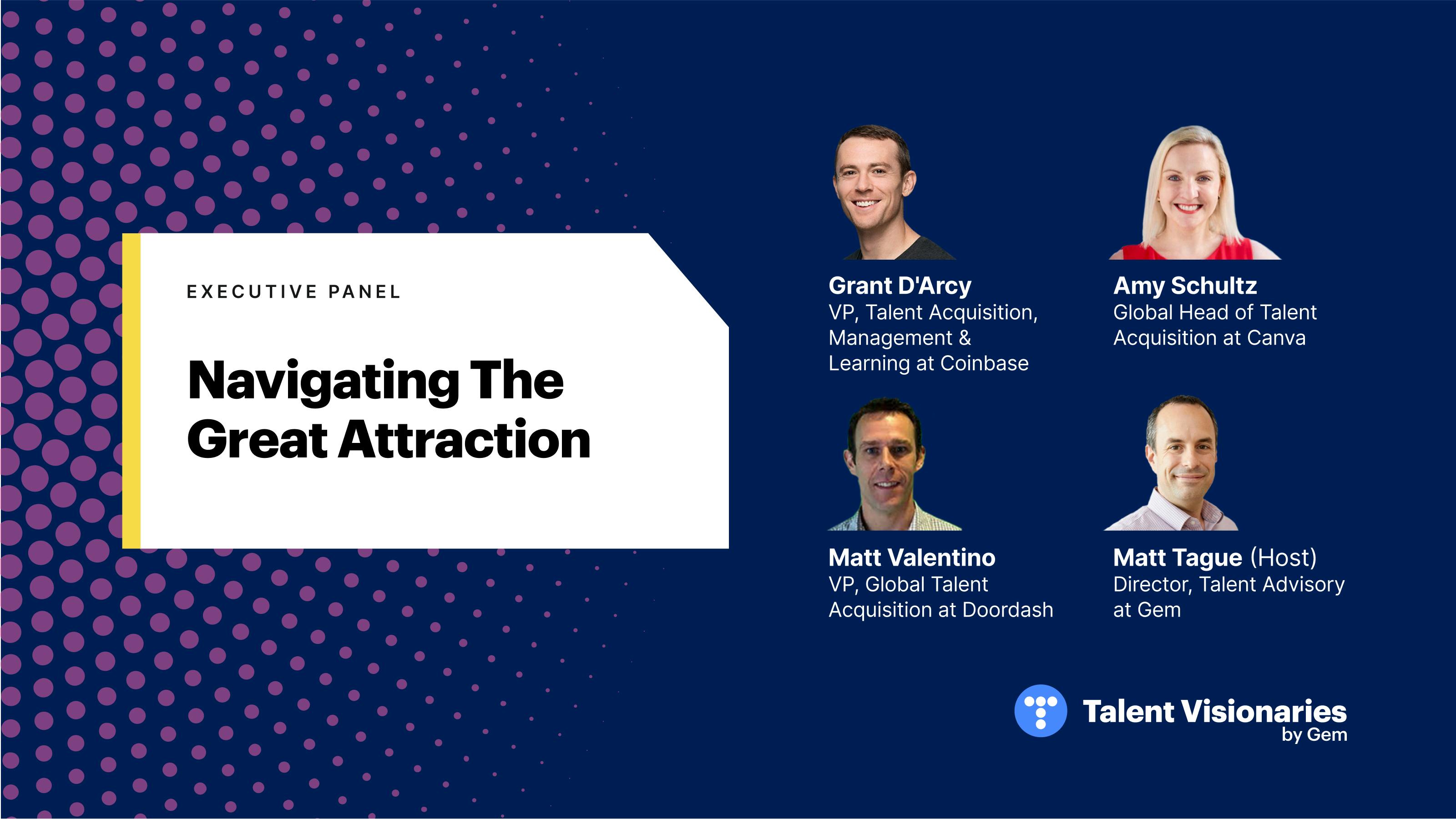 Navigating the Great Attraction with DoorDash, Canva, and Coinbase | Talent Visionaries