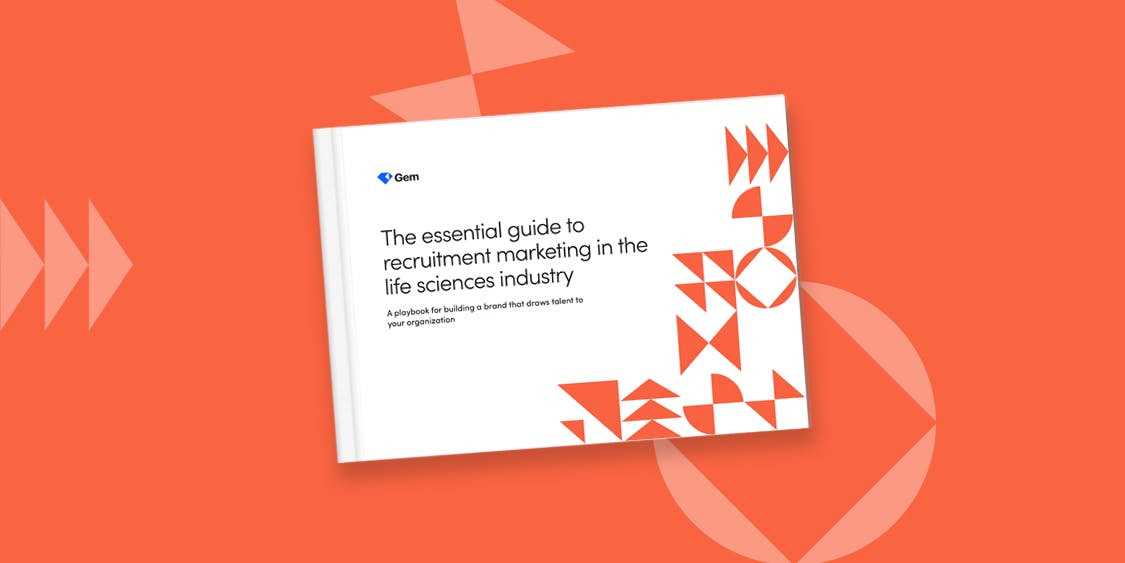 essential guide to recruitment marketing-life sciences industry